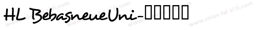 HL BebasneueUni字体转换